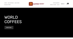 Desktop Screenshot of coppermooncoffee.com